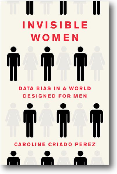 The cover of "Invisible Women" by Caroline Criado-Perez